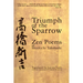 Triumph of the Sparrow: Zen Poems of Shinkichi Takahashi