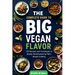 The Complete Guide to Big Vegan Flavor: 150 Recipes and Techniques to Master Mouthwatering Plant-Based Cooking"