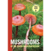 Mushrooms of the Rocky Mountain Region