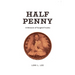 Half Penny: A Memoir of Tangled Truths