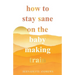 How to Stay Sane on the Baby Making Train