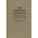 The Absentee American: Repatriates' Perspectives on America and Its Place in the Contemporary World