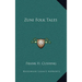 Zuni Folk Tales