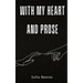 With My Heart and Prose
