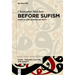 Before Sufism: Early Islamic Renunciant Piety