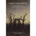 Ghosts and Robbers: An Anthology of German Gothic Fiction