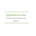 Epiphanies for Janie: Alexandra Jane Noble Science Communication Awards