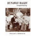 Runaway Haley: An Imagined Family Saga