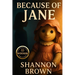 Because of Jane
