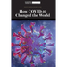 How Covid-19 Changed the World