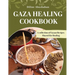 Gaza Healing Cookbook: A Collection of Gazan recipes shared for healing