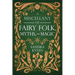 A Miscellany of Fairy Folk, Myths, and Magic