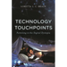 Technology Touchpoints: Parenting in the Digital Dystopia