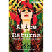 Alice Returns Through The Looking-Glass