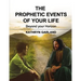 The Prophetic Events of Your Life: Beyond Your Horizon