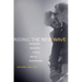 Riding the New Wave: Youth and the Rejuvenation of France After the Second World War