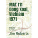 MAT 111 Dong Xoai, Vietnam 1971: Stories from 33 Quebec's Tour of Duty