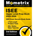 ISEE Upper Level Prep Book 2025-2026 - 3 Full-Length Practice Tests, 200+ Online Video Tutorials, ISEE Exam Secrets Study Guide: [3rd Edition]