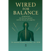 Wired for Balance