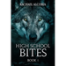 High School Bites