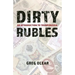Dirty Rubles: An Introduction to Trump/Russia