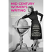 Mid-Century Women's Writing: Disrupting the Public/Private Divide