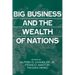 Big Business and the Wealth of Nations