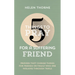 5 Things to Pray for a Suffering Friend: Prayers That Change Things for Friends or Family Who Are Walking Through Trials