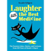 Reader's Digest Laughter Is the Best Medicine: All Time Favorites: The Funniest Jokes, Stories, and Cartoons from 100 Years of Reader's Digest