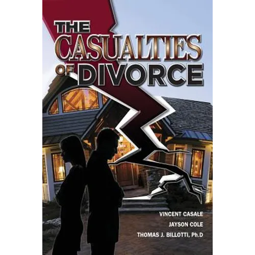 The Casualties of Divorce