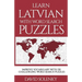 Learn Latvian with Word Search Puzzles: Learn Latvian Language Vocabulary with Challenging Word Find Puzzles for All Ages