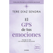 El GPS de Tus Emociones: Navega La Vida Con Inteligencia Emocional / The GPS of Your Emotions