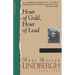Hour of Gold, Hour of Lead: Diaries and Letters of Anne Morrow Lindbergh, 1929-1932