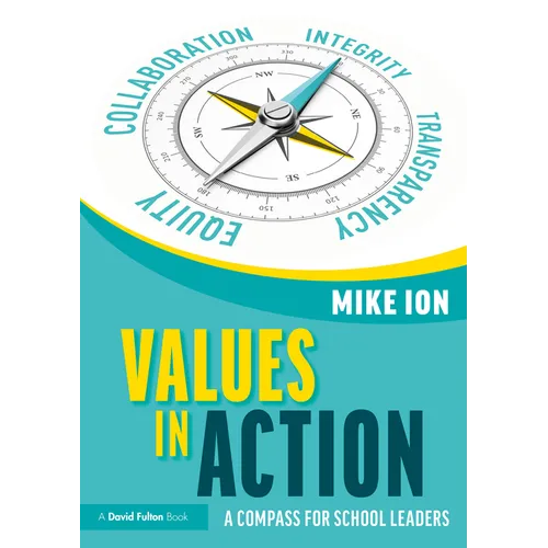 Values in Action: A Compass for School Leaders