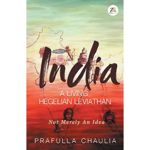 India: A Living Hegelian Leviathan
