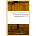 Icones Historiarum Veteris Testamenti, AD Vivum Expressae: Extremáque Diligentia Emendatiores Factae, Gallicis in Expositione Homoeoteleutis