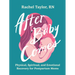 After Baby Comes: Physical, Spiritual, and Emotional Recovery for Postpartum Moms