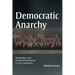 Democratic Anarchy: Aesthetics and Political Resistance in U.S. Literature