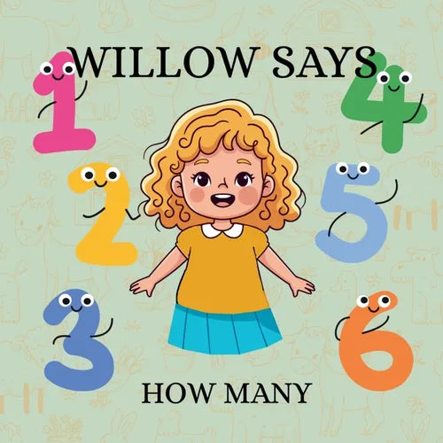 Willow Says 'How Many': Interactive counting book for toddlers