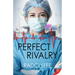 Perfect Rivalry
