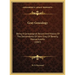 Gray Genealogy: Being A Genealogical Record And History Of The Descendants Of John Gray, Of Beverly, Massachusetts (1887)