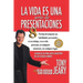 La Vida Es una Serie de Presentaciones