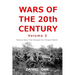 Wars of the 20th Century -- Volume 2: Twenty Wars That Shaped Our Present World