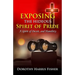 Exposing the Hideous Spirit of Pride, A Spirit of Deceit, and Humility