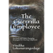 The Guerrilla Employee: Survival and Game Changing Strategies for Startup Employees
