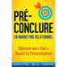 Pré-Conclure en Marketing Relationnel: Obtenir un Oui Avant la Présentation