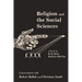 Religion and the Social Sciences: Conversations with Robert Bellah and Christian Smith