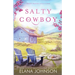 Salty Cowboy: A Cooper Family Novel