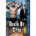 Death By C*ck
