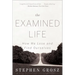 The Examined Life: How We Lose and Find Ourselves